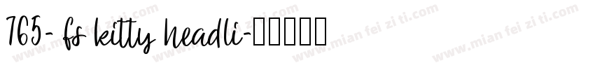 765- fs kitty headli字体转换